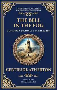 The Bell in the Fog : A Collection of Supernatural Tales of Love, Death, and the Afterlife (Deluxe Hardbound Edition) (Library of Alexandria)