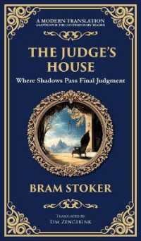 The Judge's House : A Gothic Horror Tale of Isolation and a Vengeful Spirit (Deluxe Hardbound Edition) (Library of Alexandria)