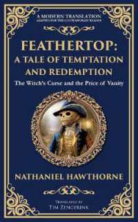 Feathertop : A Whimsical and Haunting Tale of Illusion, Vanity, and Identity (Library of Alexandria)