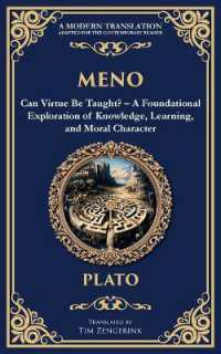 Meno : Can Virtue Be Taught? - a Foundational Exploration of Knowledge, Learning, and Moral Character (Library of Alexandria)