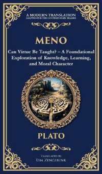Meno : Can Virtue Be Taught? - a Foundational Exploration of Knowledge, Learning, and Moral Character (Deluxe Hardbound Edition) (Library of Alexandria)