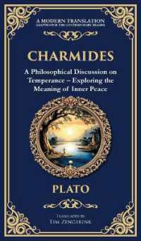 Charmides : A Philosophical Discussion on Temperance - Exploring the Meaning of Inner Peace (Deluxe Hardbound Edition) (Library of Alexandria)