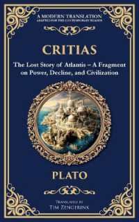 Critias : The Lost Story of Atlantis - a Fragment on Power, Decline, and Civilization (Library of Alexandria)