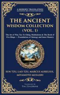 The Ancient Wisdom Collection (Vol. 1) : The Art of War, Tao Te Ching, Meditations & the Book of Five Rings - Foundations of Strategy and Inner Mastery (Deluxe Hardbound Edition) (Library of Alexandria)