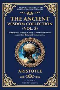 The Ancient Wisdom Collection (Vol. 5) : Metaphysics, Memory & Sleep - Aristotle's Ultimate Inquiry into Being and Consciousness (Library of Alexandria)