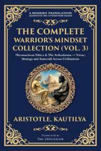The Complete Warrior's Mindset Collection (Vol. 3) : Nicomachean Ethics & the Arthashastra - Virtue, Strategy and Statecraft Across Civilisations (Library of Alexandria)