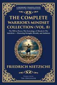 The Complete Warrior's Mindset Collection (Vol. 8) : The Will to Power, the Genealogy of Morals & the Antichrist - Mastering Strength, Morality and Ambition (Library of Alexandria)