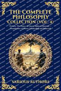 The Complete Philosophy Collection (Vol. 4) : Politics, the Prince & Classic Military Maxims - Foundations of Power, Leadership and Statecraft (Deluxe Hardbound Edition) (Library of Alexandria)