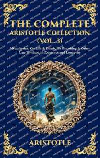 The Complete Aristotle Collection (Vol. 3) : Metaphysics, on Life & Death, on Breathing & Other Late Writings on Existence and Longevity (Deluxe Hardbound Edition) (Library of Alexandria)