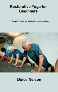 Restorative Yoga for Beginners : Gentle Poses for Relaxation and Healing