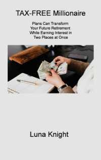 TAX-FREE Millionaire : Plans Can Transform Your Future Retirement While Earning Interest in Two Places at Once
