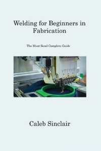 Welding for Beginners in Fabrication : The Must-Read Complete Guide