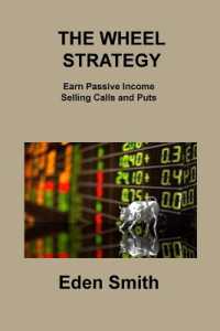 The Wheel Strategy : Earn Passive Income Selling Calls and Puts