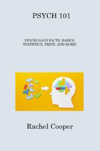 Psych 101 : Psychology Facts, Basics, Statistics, Tests, and More!