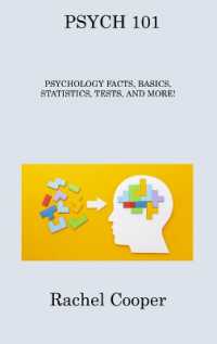 Psych 101 : Psychology Facts, Basics, Statistics, Tests, and More!
