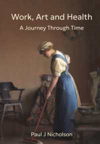 Work, Art and Health : A Journey through Time
