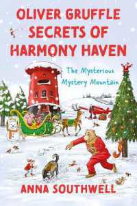 Oliver Gruffle Secrets of Harmony Haven : The Mysterious Mystery Mountain (Oliver Gruffle and the Secrets of Harmony Haven)