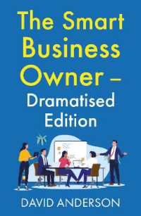 The Smart Business Owner - Dramatised Edition : Step back from the coalface and watch your business grow