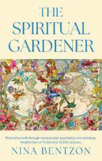 THE SPIRITUAL GARDENER : Personal growth through transpersonal psychology and astrology. Insights from a lifetime and 10 000 sessions.
