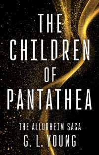 The Children of Pantathea : The Allurheim Saga
