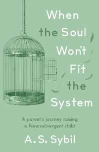 When the Soul Won't Fit the System : A parent's journey raising a Neurodivergent child
