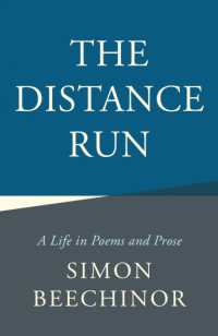 The Distance Run : A Life in Poems and Prose