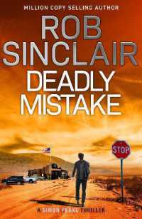 Deadly Mistake : A Simon Peake Thriller (Simon Peake Thrillers)