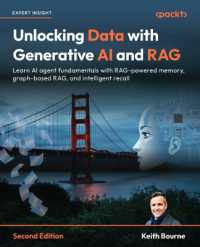 Unlocking Data with Generative AI and RAG : Learn AI agent fundamentals with RAG-powered memory, graph-based RAG, and intelligent recall （2ND）