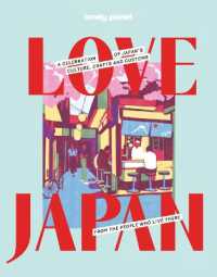 Lonely Planet Love Japan (Lonely Planet)