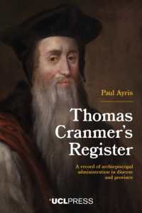 Thomas Cranmer's Register : A Record of Archiepiscopal Administration in Diocese and Province