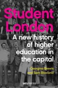Student London : A New History of Higher Education in the Capital
