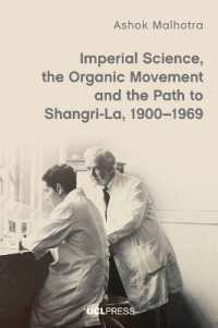 Imperial Science, the Organic Movement and the Path to Shangri-La, 1900-1969