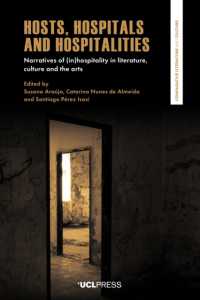 Hosts, Hospitals and Hospitalities : Narratives of (in)Hospitality in Literature, Culture and the Arts (Comparative Literature and Culture)