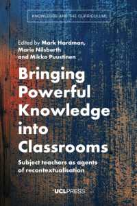 Bringing Powerful Knowledge into Classrooms : Subject Teachers as Agents of Recontextualisation (Knowledge and the Curriculum)
