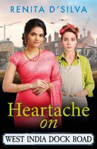 Heartache on West India Dock Road : An uplifting and emotional wartime story from Renita D'Silva (West India Dock Road)
