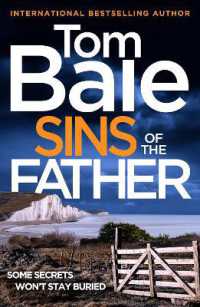 Sins of the Father : A BRAND NEW heart-pounding thriller of buried secrets and deadly consequences from Tom Bale for 2026