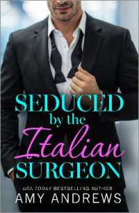 Seduced by the Italian Surgeon : Discover the steamy medical romance from Amy Andrews in 2026