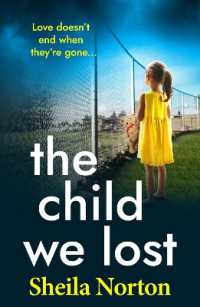 The Child We Lost : The BRAND NEW page-turning emotional family drama from Sheila Norton