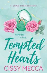 Tempted Hearts : A BRAND NEW irresistible romance of chaos, chemistry and forbidden feelings for 2026 (The Bachelor Pact)
