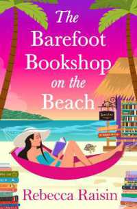 The Barefoot Bookshop on the Beach : The BRAND NEW sunkissed 'wish-you-were-here' beach-read from Rebecca Raisin for 2026