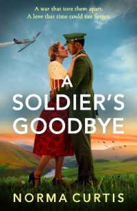 A Soldier's Goodbye : A BRAND NEW sweeping historical romance of love, loss and decades of secrets （Large Print）