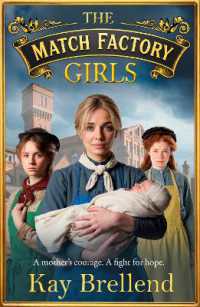 The Match Factory Girls : A BRAND NEW Victorian saga of hope, survival and the fight for a mother's future from Kay Brellend (The Match Factory Girls)