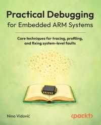 Practical Debugging for Embedded ARM Systems : Core techniques for tracing, profiling, and fixing system-level faults