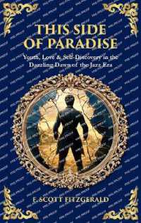This Side of Paradise : Youth, Love & Self-Discovery in the Dazzling Dawn of the Jazz Era (Deluxe Hardbound Edition) (Library of Alexandria)