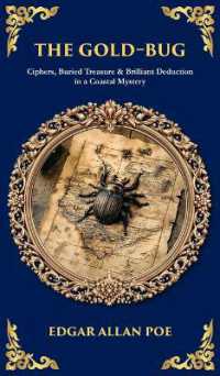 The Gold-Bug : Ciphers, Buried Treasure & Brilliant Deduction in a Coastal Mystery (Deluxe Hardbound Edition) (Library of Alexandria)