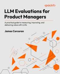 LLM Evaluations for Product Managers : A practical guide to measuring, improving, and delivering value with LLMs