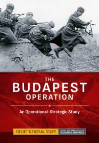 The Budapest Operation : An Operational-Strategic Study (Association of the United States Army (Ausa) publications)