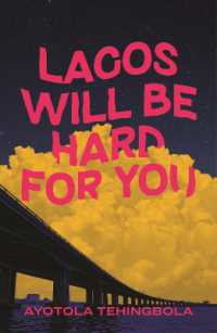 Lagos Will Be Hard for You