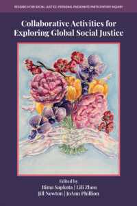 Collaborative Activities for Exploring Global Social Justice (Research for Social Justice: Personal~passionate~participatory Inquiry)