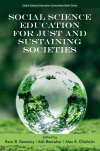 Social Science Education for Just and Sustaining Societies (Social Science Education Consortium Book Series)